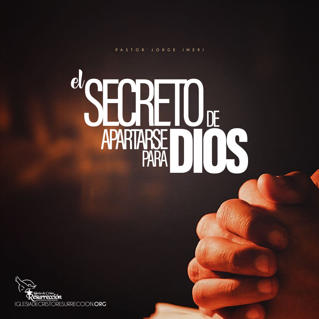 El secreto de apartarse para Dios